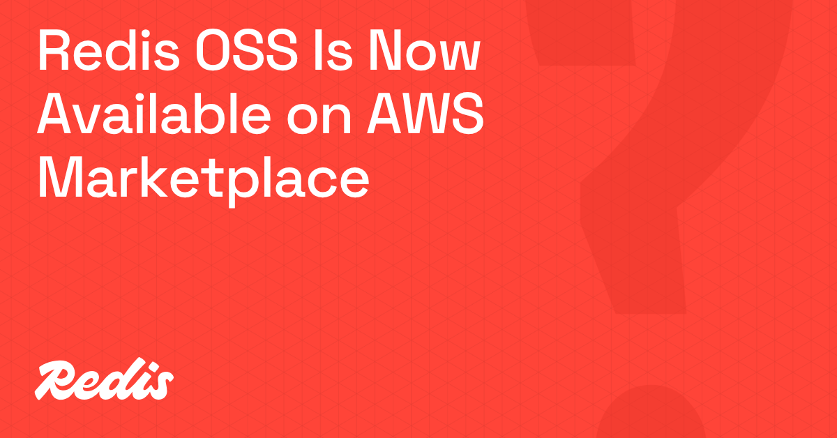 Redis OSS disponible en AWS Marketplace: acelerando el acceso a bases de datos en memoria de alto rendimiento